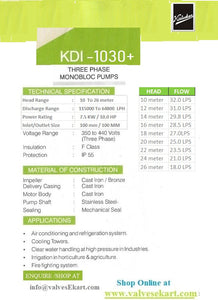 Kirloskar Mono Block Centrifugal Pump7.5KW/10HP Model KDI-1030+,  inlet/Outlet -100mm/100mm , EL. Motor  - 3Phase -415 V/3000 rpm , Body& Impler :Cast Iron , Shaft : SS ,Sealing:-Mechanical Seal